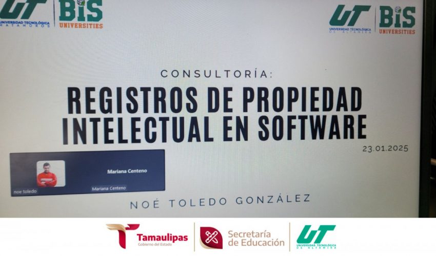 Se llevó a cabo una importante sesión de consultoría «Introducción al Registro de Propiedad Intelectual de Software», impartida por el Mtro. Noé Toledo González de la UT de Matamoros