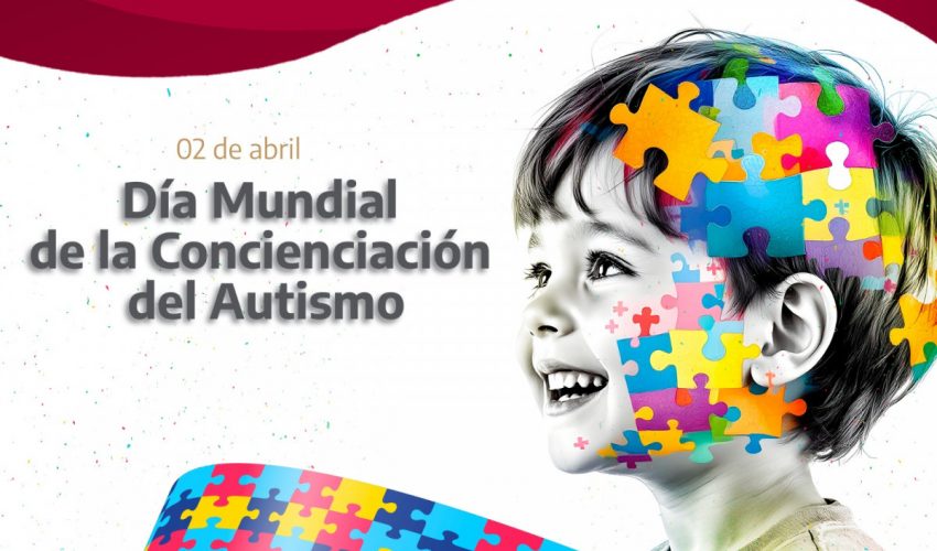02 de abril Día Mundial de la Concienciación del Autismo