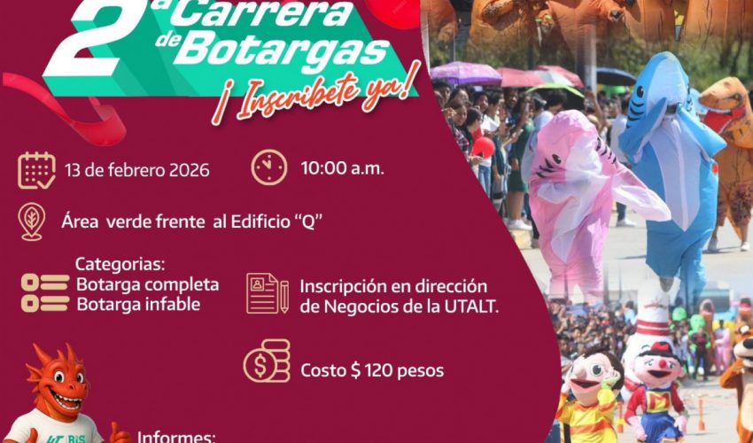 La Universidad Tecnológica de Altamira te invita a ser parte de la 2ª CARRERA DE BOTARGAS