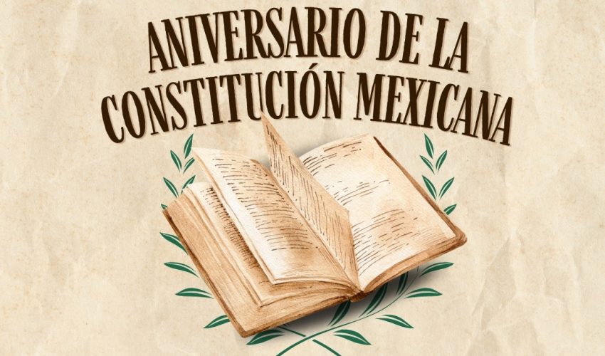 5 de febrero, Aniversario de la Constitución Mexicana