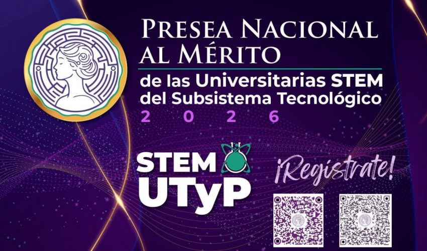 CONVOCATORIA A la Presea Nacional al Mérito de las Universitarias STEM del Subsistema Tecnológico 2026